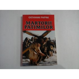 MARTORII PATIMILOR  -  GIOVANNI PAPINI